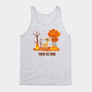 THIS IS FINE Tank Top